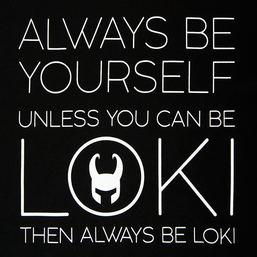 Produktbild Loki - Always Be Loki T-Shirt schwarz