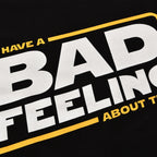 Produktbild Bad Feeling T-Shirt für Star Wars Fans schwarz