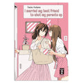 Produktbild I Married My Best Friend to Shut My Parents Up - Taschenbuch
