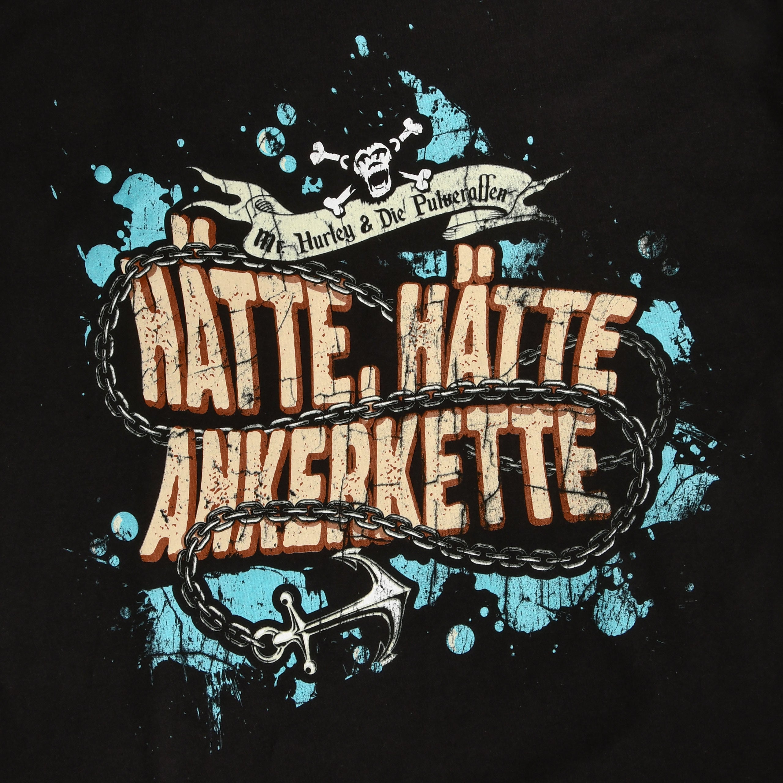 Produktbild Mr. Hurley & Die Pulveraffen - Hätte, hätte, Ankerkette T-Shirt schwarz