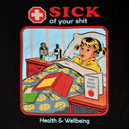 Produktbild Steven Rhodes - Sick Of Your Shit T-Shirt schwarz