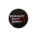 Produktbild Romani Ite Domum Button für Monty Python Fans